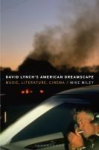 David Lynchs American Dreamscape: Music, Literature, Cinema