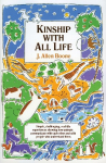 Kinship with All Life