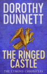 Lymond Chronicles 05 Ringed Castle: The Lymond Chronicles Book Five