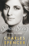 Swan Song: Diana, my sister