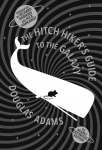 The Hitch Hikers Guide to the Galaxy: A Trilogy in Five Parts