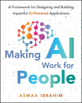 Making AI Work for People: A Framework for Designing and Building Impactful AI-Powered Applications