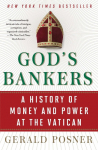 Gods Bankers: A History of Money and Power at the Vatican