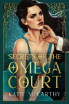 Secrets of the Omega Court