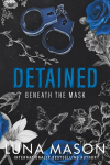 Detained A Dark Mafia Romance