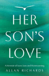 Her Sons Love: A Memoir of Love, Loss and Homecoming