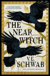 The Near Witch - Signed Deluxe Illustrated Edition