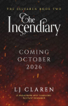 The Incendiary: A passionate and thrilling fantasy romance