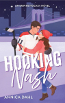 Hooking Nash: A Spicy Hockey Romance