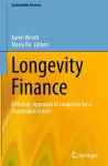 Longevity Finance: A Holistic Approach to Longevity for a Sustainable Future