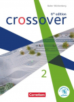 Crossover Band 2. Jahrgangsstufe 12/13. Sch&uuml;lerbuch. Baden-W&uuml;rttemberg: Mit PagePlayer-App