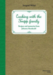 Cooking with the Trapp family: Recipes and memories from Johanna Raudaschl
