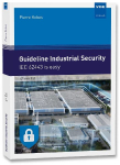 Guideline Industrial Security: IEC 62443 is easy