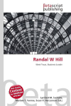Randal W Hill: West Texas, Business Leader