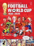 The Illustrated History of Football World Cup 1930: 2026