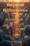 Beyond Billionaires: How Shared Wealth Models Are Rewriting the Future of Capitalism
