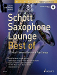 Schott Saxophone Lounge - BEST OF: 20 Most Famous Rock and Pop Songs. Tenor-Saxophon. Ausgabe mit Online-Audiodatei.