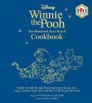 Disney: Winnie the Pooh: The Hundred-Acre Wood Cookbook: Family-Friendly Recipes Featuring Eeyore, Kanga, Roo, Tigger, Rabbit, Piglet, Owl, and Most of All Winnie the Pooh