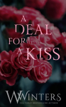 A Deal For A Kiss: Alternative Cover