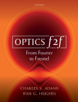 Optics F2f: From Fourier to Fresnel