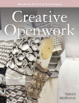 Creative Openwork - Machine Knitting Techniques