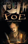 Poe: Stories and Poems: A Graphic Novel (a Haunting Visual Adaptation and Retelling of Edgar Allan Poes Chilling Works - For Young Adults and Teens)