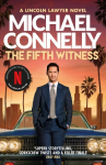 The Fifth Witness: The Bestselling Thriller Behind Netflixs The Lincoln Lawyer Season 2