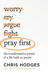 Pray First: The Transformative Power of a Life Built on Prayer - The Perfect Mothers Day Gift for Christian Moms