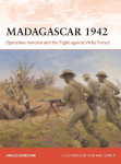 Madagascar 1942: Operation Ironclad and the Fight against Vichy France