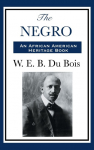 THE NEGRO: A History of African Peoples and the African Diaspora