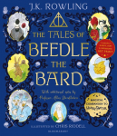 The Tales of Beedle the Bard - Illustrated Edition: A magical companion to the Harry Potter