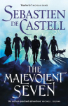 The Malevolent Seven: Terry Pratchett meets Deadpool in this darkly funny fantasy