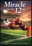 MIRACLE ON THE 12TH: A Love Story Born on College Footballs Biggest Stage