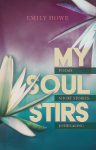 My Soul Stirs: Poems, Short Stories, Journaling