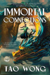 Immortal Connections: A Chinese Epic Fantasy Novel