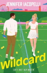 Wildcard: a steamy secret tennis sports romance and sizzling summer read for Wimbledon and CHALLENGERS fans