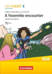 Highlight 8. Jahrgangsstufe - Mittelschule Bayern - A Yosemite encounter - Lekt&uuml;re mit H&ouml;rbuch und R&auml;tseln