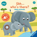 Play+ Shh ... Whos there? Baby Animals