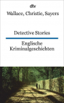 Englische Kriminalgeschichten / Detective Stories