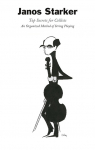 Top Secrets for Cellists: An Organized Method of String Playing