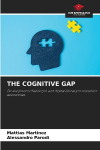 THE COGNITIVE GAP: Development challenges and digital literacy in transition economies