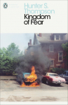Kingdom of Fear: Loathsome Secrets of a Star-Crossed Child in the Final Days of the American Century