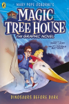 Magic Tree House 17: Dinosaurs Before Dark: The Graphic Novel