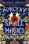 Sorcery and Small Magics: The Sunday Times bestselling cosy fantasy