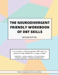 The Neurodivergent Friendly Workbook of DBT Skills