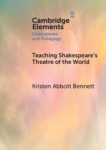 Teaching Shakespeares Theatre of the World