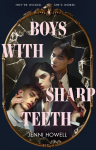 Boys with Sharp Teeth
