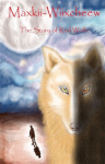Maxkii-Wiixcheew: The Story of Red Wolfe