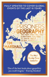Prisoners of Geography: Updated 10th Anniversary Edition: Ten Maps That Tell You Everything You Need To Know About Global Politics