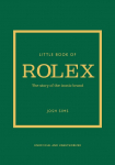 Little Book of Rolex: The story behind the iconic brand